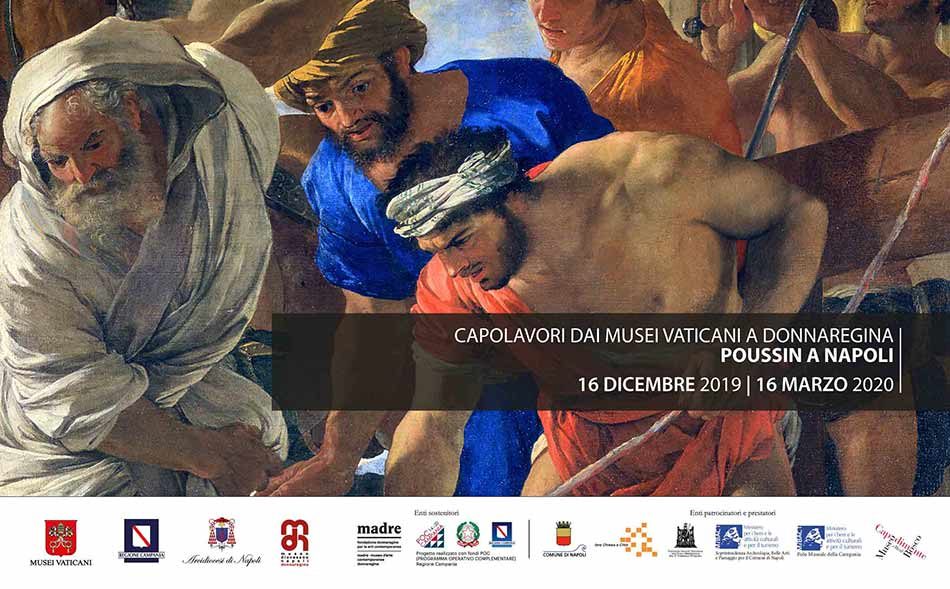 Capolavori dai Musei Vaticani a Donnaregina. Poussin a Napoli Capolavori dai Musei Vaticani a Donnaregina. Poussin a Napoli