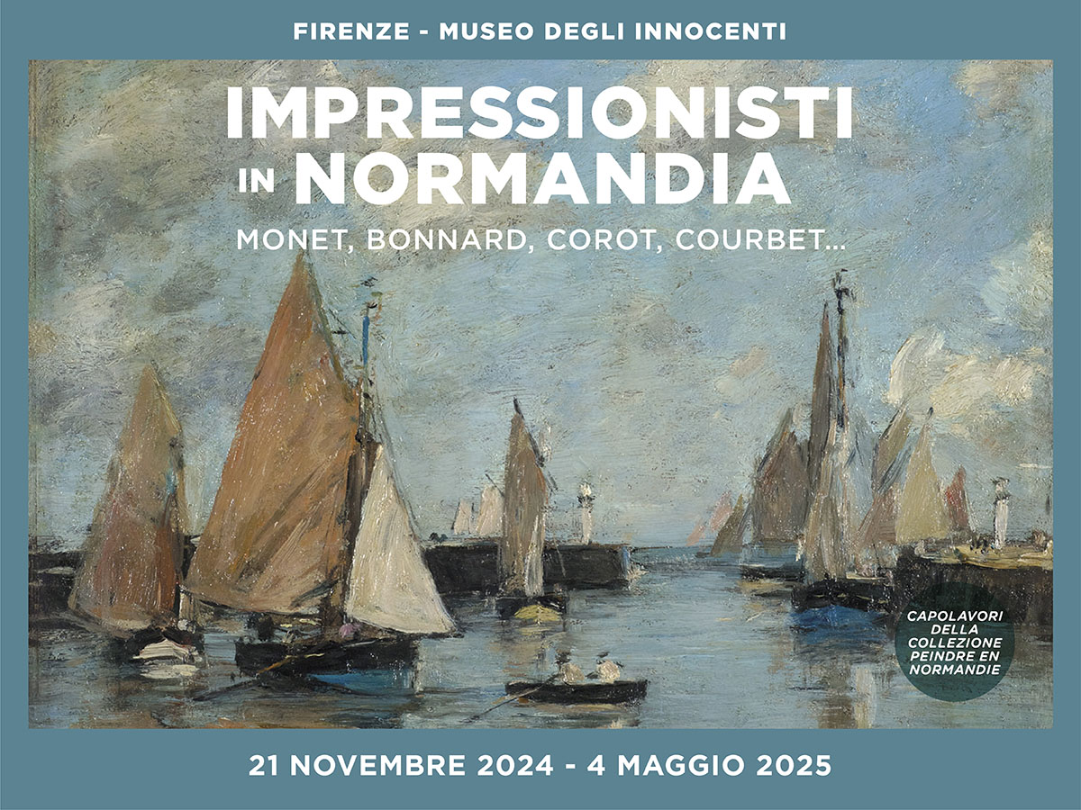 Impressionisti in Normandia. Museo degli Innocenti.